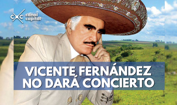 Vicente Fernández no dará concierto en Colombia